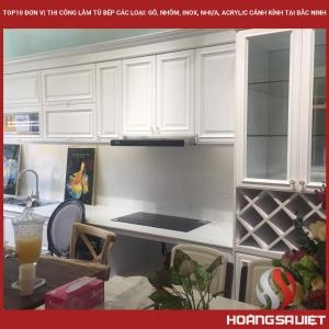 Top10 Đơn Vị Thi Công Làm Tủ Bếp Các Loại: Gỗ, Nhôm, Inox, Nhựa, Acrylic Cánh Kính Tại Bắc Ninh