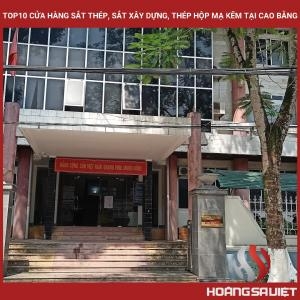Top10 Cửa Hàng Sắt Thép, Sắt Xây Dựng, Thép Hộp Mạ Kẽm Tại Cao Bằng Top10 Cửa Hàng Sắt Thép, Sắt Xây Dựng, Thép Hộp Mạ Kẽm Tại Cao Bằng
