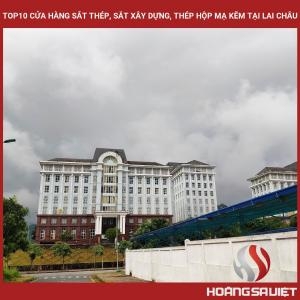 Top10 Cửa Hàng Sắt Thép, Sắt Xây Dựng, Thép Hộp Mạ Kẽm Tại Lai Châu