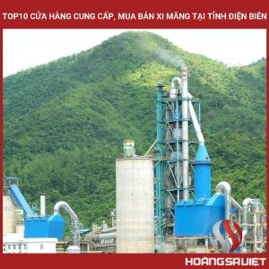Top 10 Stores Providing and Selling Cement in Dien Bien Province Top 10 Stores Providing and Selling Cement in Dien Bien Province