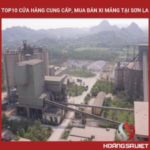 Top10 Cửa Hàng Cung Cấp, Mua Bán Xi Măng Tại Sơn La