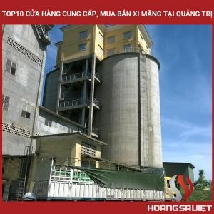 Top 10 Stores Providing and Selling Cement in Quang Tri Top 10 Stores Providing and Selling Cement in Quang Tri