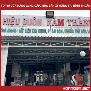 Top 10 Stores Providing and Selling Cement in Binh Thuan Top 10 Stores Providing and Selling Cement in Binh Thuan