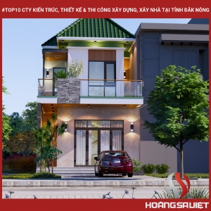Top10 Cty Kiến Trúc, Thiết Kế & Thi Công Xây Dựng, Xây Nhà Tại Đắk Nông
