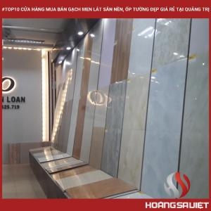 #top10 Cửa Hàng Mua Bán Gạch Men Lát Sân Nền, Ốp Tường Đẹp Giá Rẻ Tại Quảng Trị