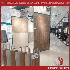 #top10 Cửa Hàng Mua Bán Gạch Men Lát Sân Nền, Ốp Tường Đẹp Giá Rẻ Tại Quảng Ngãi