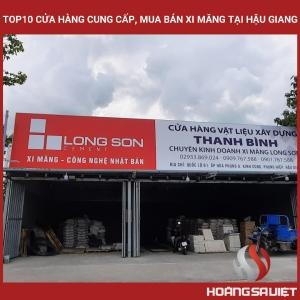 Top10 Cửa Hàng Cung Cấp, Mua Bán Xi Măng Tại Hậu Giang