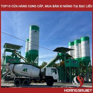 Top10 Cửa Hàng Cung Cấp, Mua Bán Xi Măng Tại Bạc Liêu Top10 Cửa Hàng Cung Cấp, Mua Bán Xi Măng Tại Bạc Liêu