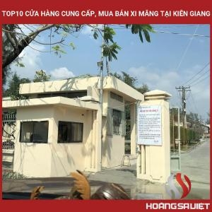 Top10 Cửa Hàng Cung Cấp, Mua Bán Xi Măng Tại Kiên Giang
