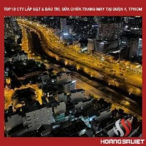 Top10 Cty Lắp Đặt & Bảo Trì, Sửa Chữa Thang Máy Tại Quận 4, Tphcm