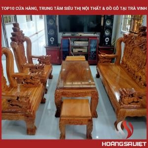 Top10 Cửa Hàng, Trung Tâm Siêu Thị Nội Thất & Đồ Gỗ Tại Trà Vinh 