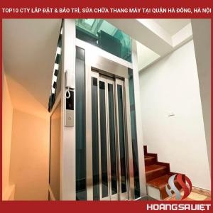 Top10 Cty Lắp Đặt & Bảo Trì, Sửa Chữa Thang Máy Tại Quận Hà Đông, Hà Nội