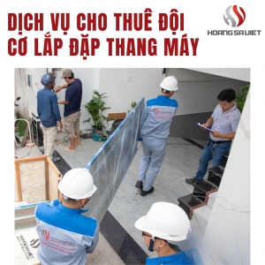 Dịch Vụ Cho Thuê Thợ (Đội Cơ) Lắp Đặt Thang Máy