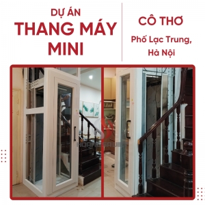 Dự Án Thang Máy Mini Tại Phố Lạc Trung, Hà Nội - Cô Thơ