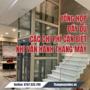 Tổng Hợp Toàn Bộ Các Chi Phí Vận Hành Thang Máy
