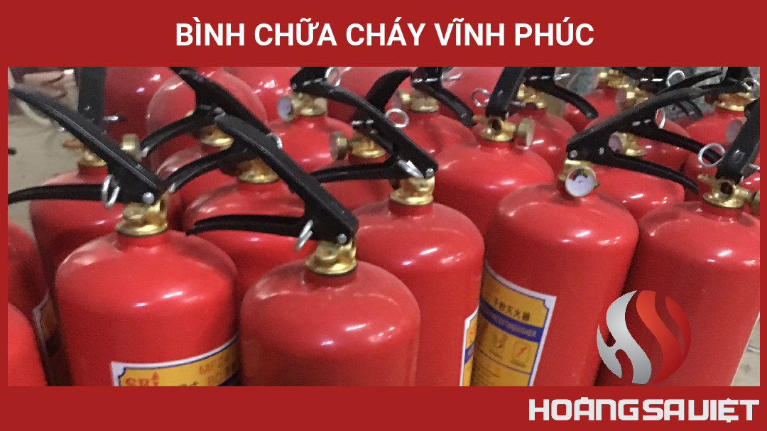 Bình Chữa Cháy Vĩnh Phúc Bình Chữa Cháy Vĩnh Phúc