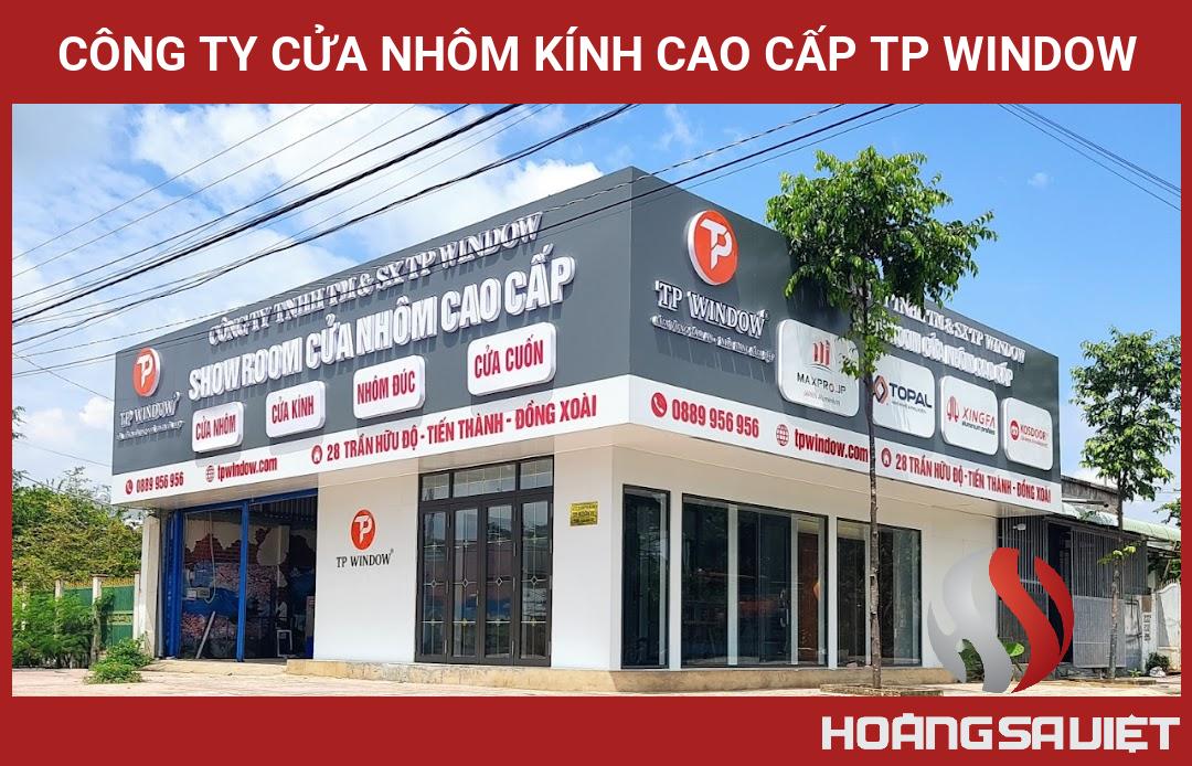 CÔNG TY CỬA NHÔM KÍNH CAO CẤP TP WINDOW CÔNG TY CỬA NHÔM KÍNH CAO CẤP TP WINDOW