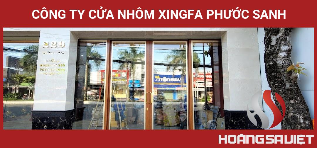 CÔNG TY CỬA NHÔM XINGFA PHƯỚC SANH CÔNG TY CỬA NHÔM XINGFA PHƯỚC SANH