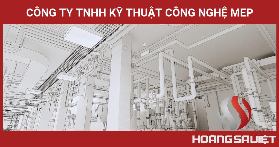 CÔNG TY TNHH KỸ THUẬT CÔNG NGHỆ MEP CÔNG TY TNHH KỸ THUẬT CÔNG NGHỆ MEP