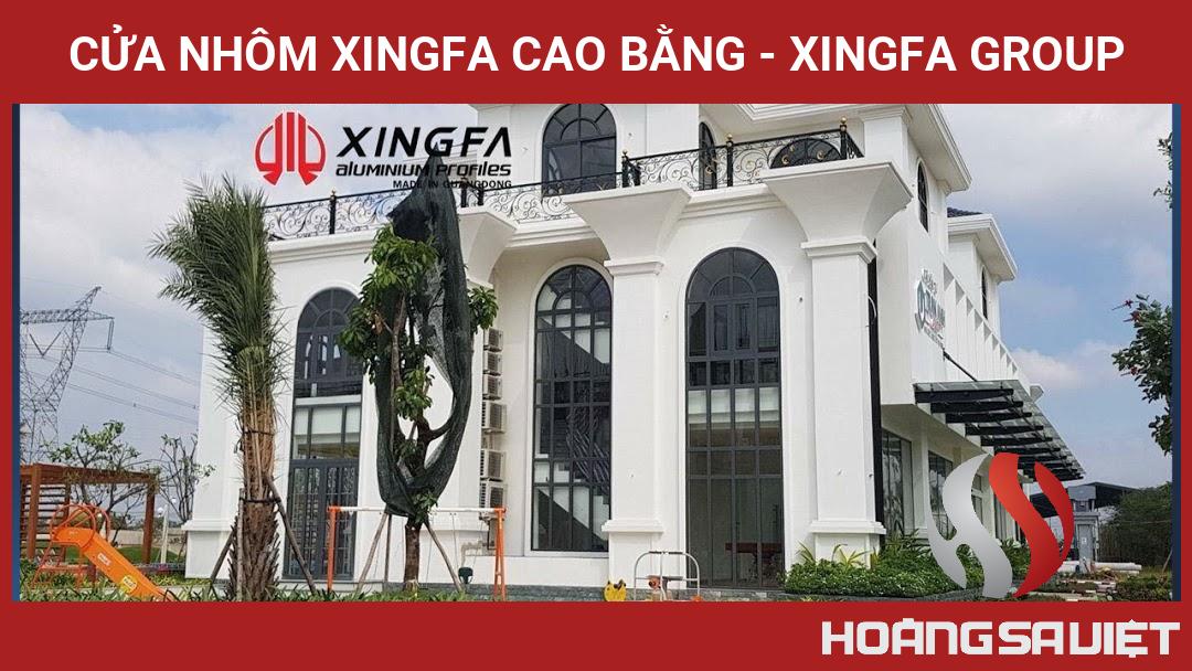 CỬA NHÔM XINGFA CAO BẰNG - XINGFA GROUP CỬA NHÔM XINGFA CAO BẰNG - XINGFA GROUP