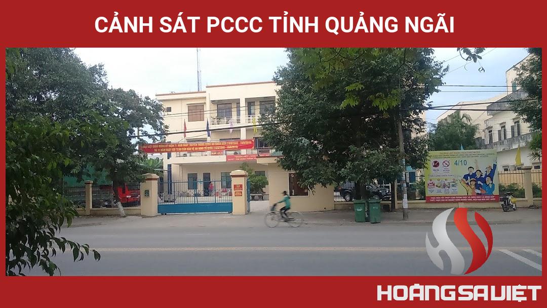 Cảnh Sát PCCC Tỉnh Quảng Ngãi Cảnh Sát PCCC Tỉnh Quảng Ngãi