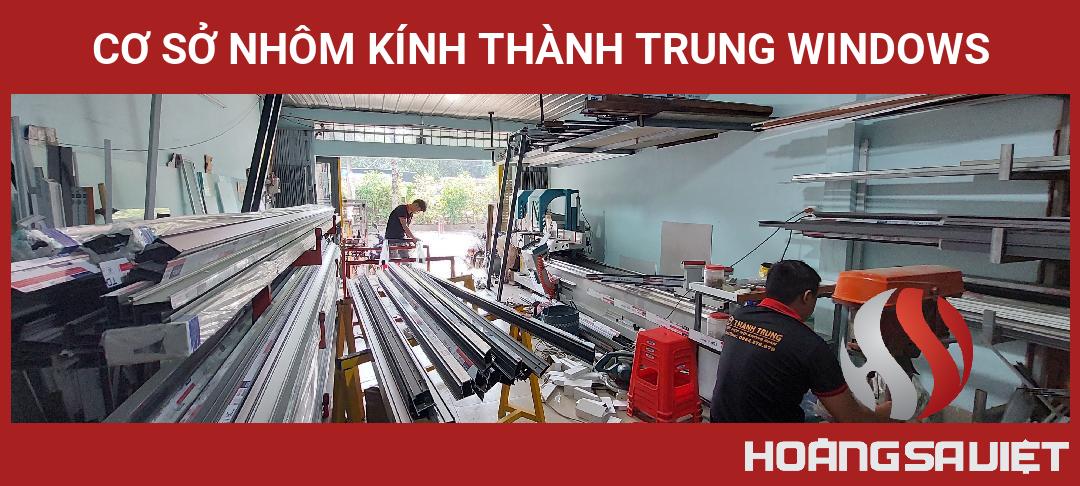 Cơ Sở Nhôm Kính Thành Trung Windows Cơ Sở Nhôm Kính Thành Trung Windows