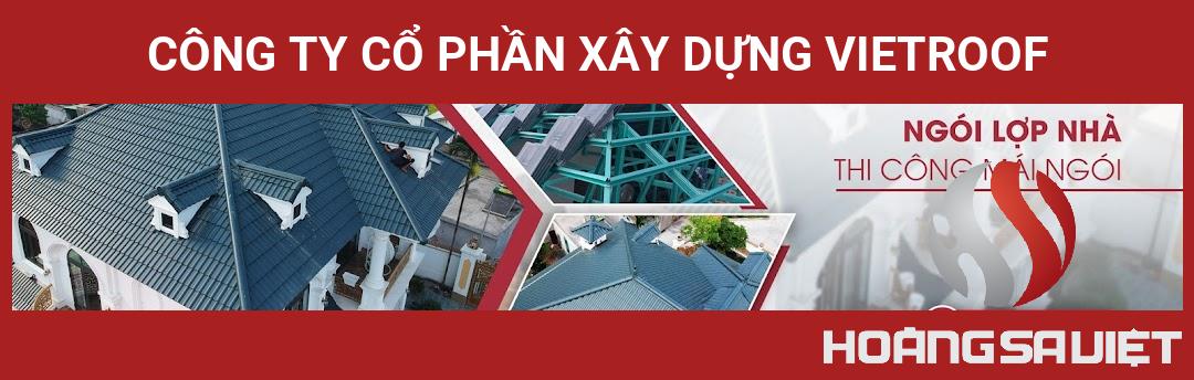 Công Ty Cổ Phần Xây Dựng VietRoof Công Ty Cổ Phần Xây Dựng VietRoof