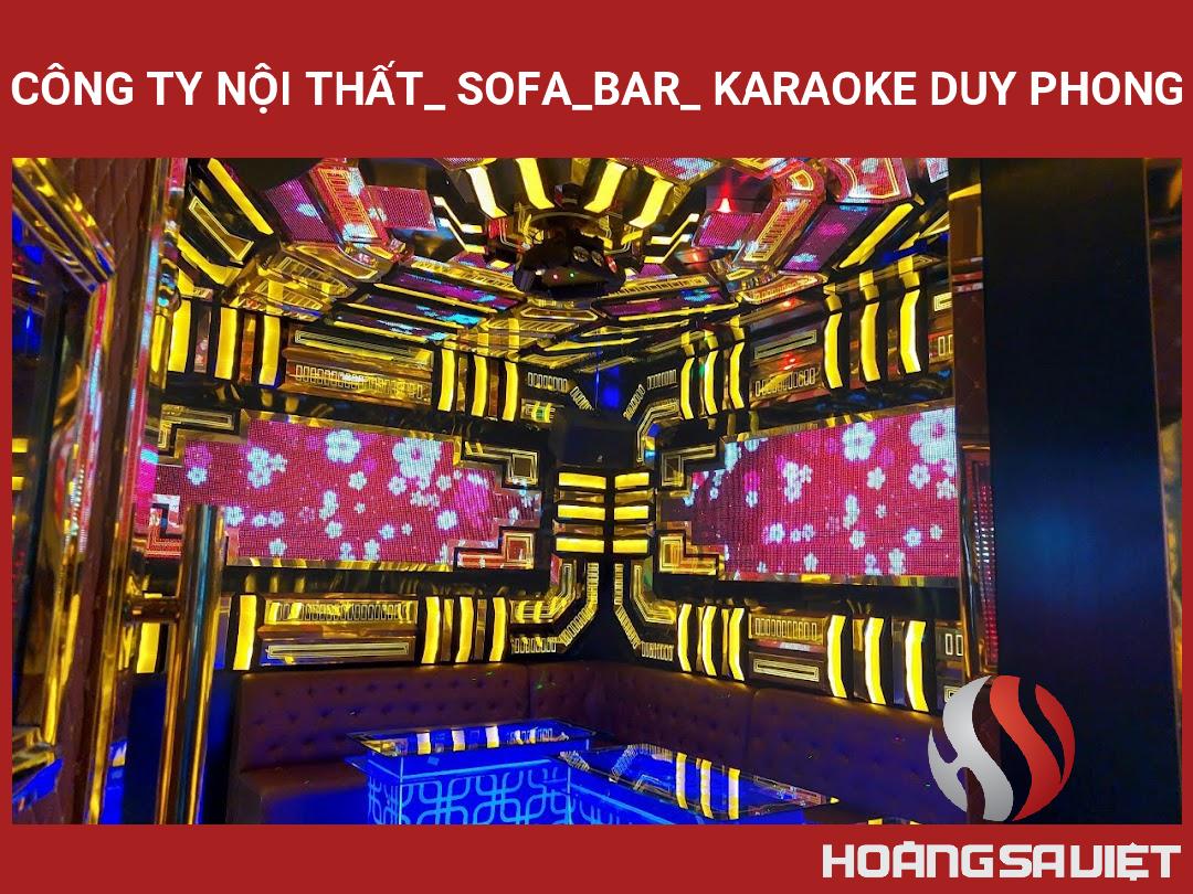 Công Ty Nội Thất_ Sofa_Bar_ Karaoke Duy Phong Công Ty Nội Thất_ Sofa_Bar_ Karaoke Duy Phong