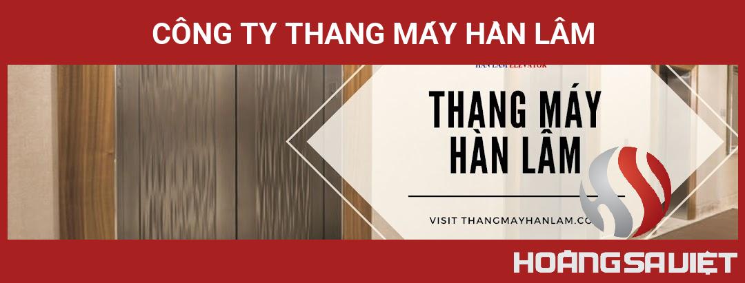 Công Ty Thang Máy Hàn Lâm Công Ty Thang Máy Hàn Lâm