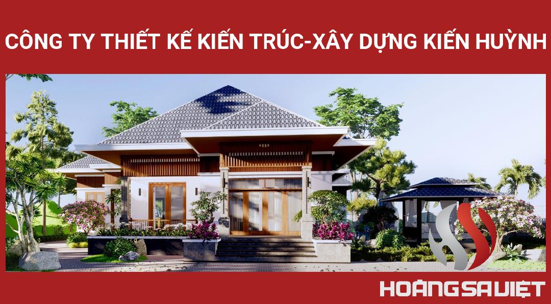 Công Ty Thiết Kế Kiến Trúc-Xây Dựng Kiến Huỳnh Công Ty Thiết Kế Kiến Trúc-Xây Dựng Kiến Huỳnh