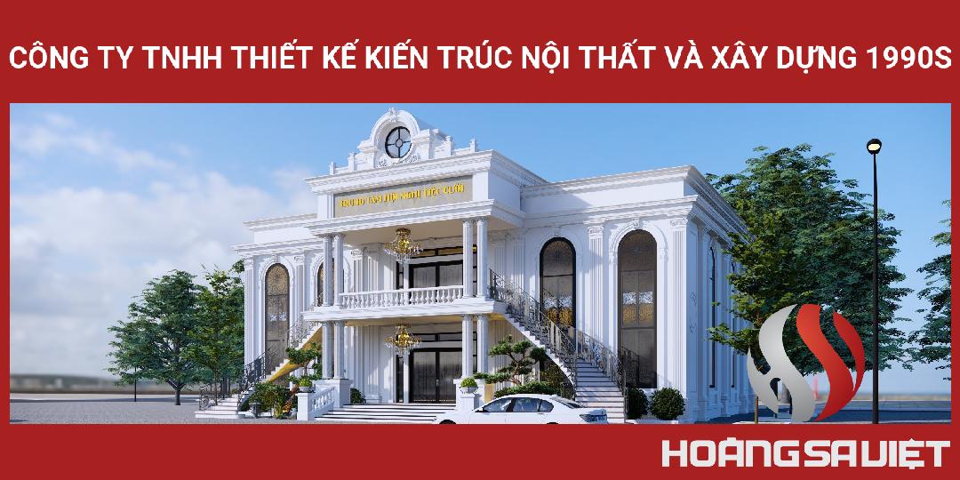 Công Ty Tnhh Thiết Kế Kiến Trúc Nội Thất Và Xây Dựng 1990s Công Ty Tnhh Thiết Kế Kiến Trúc Nội Thất Và Xây Dựng 1990s