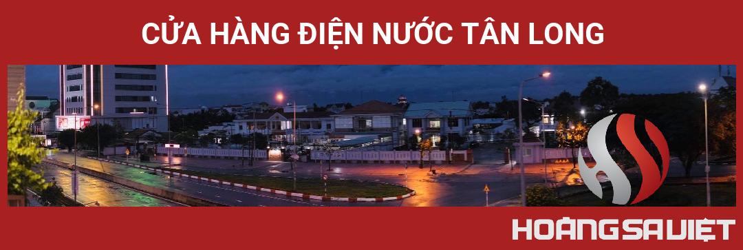 Cửa Hàng Điện Nước Tân Long Cửa Hàng Điện Nước Tân Long