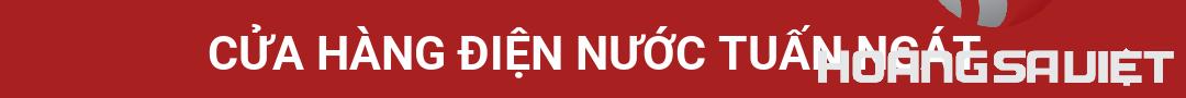 Cửa Hàng Điện Nước Tuấn Ngát Cửa Hàng Điện Nước Tuấn Ngát