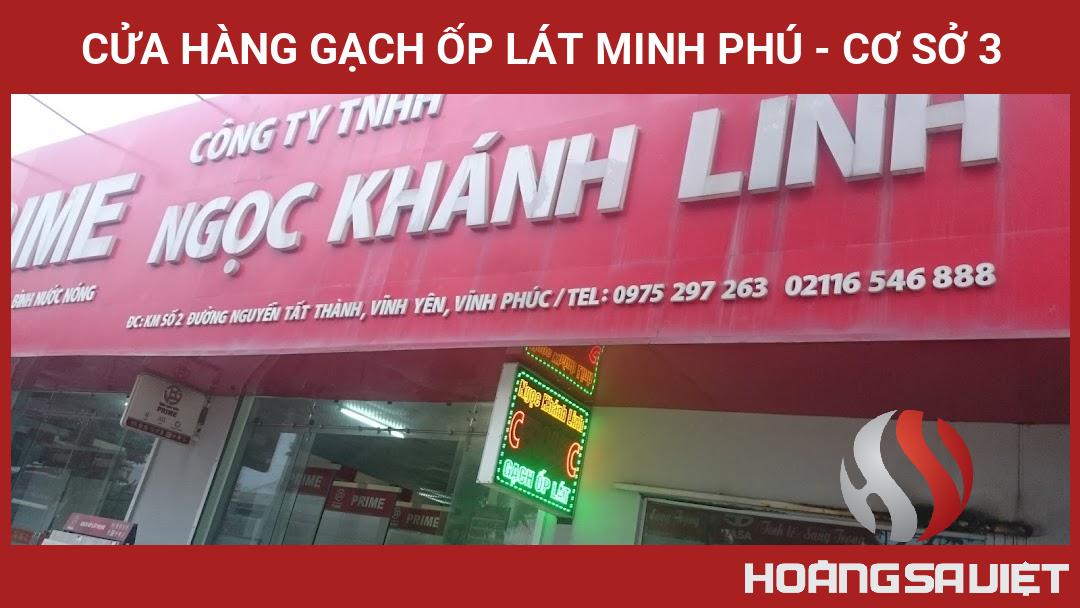 Cửa Hàng Gạch Ốp Lát Minh Phú - Cơ Sở 3 Cửa Hàng Gạch Ốp Lát Minh Phú - Cơ Sở 3