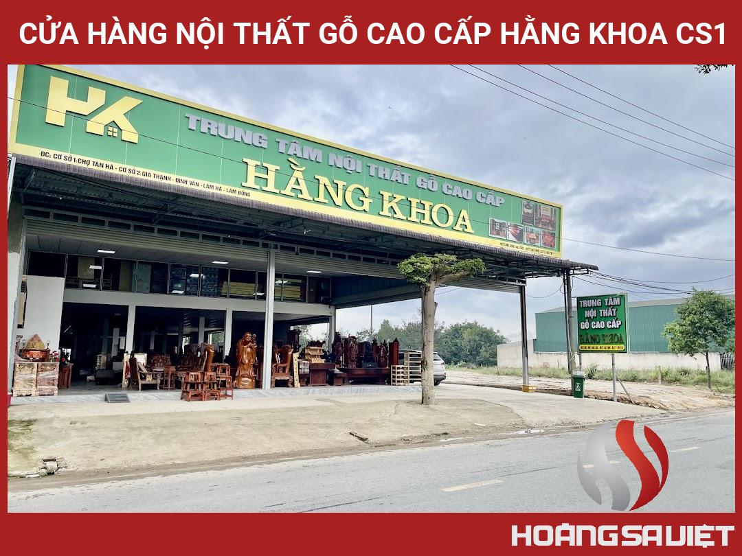 Cửa Hàng Nội Thất Gỗ Cao Cấp Hằng Khoa CS1 Cửa Hàng Nội Thất Gỗ Cao Cấp Hằng Khoa CS1