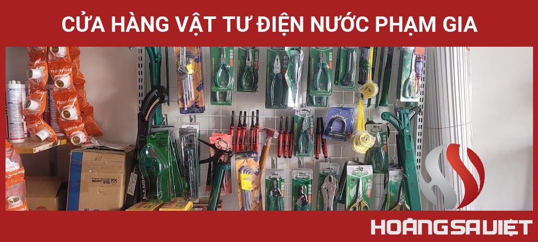 Cửa Hàng Vật Tư Điện Nước Phạm Gia Cửa Hàng Vật Tư Điện Nước Phạm Gia