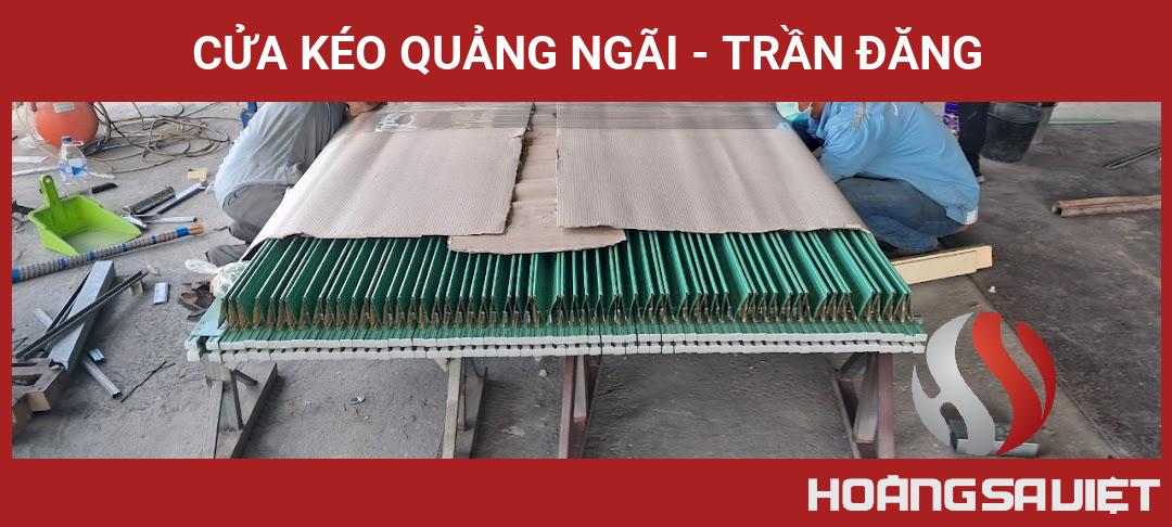 Cửa Kéo Quảng Ngãi - Trần Đăng Cửa Kéo Quảng Ngãi - Trần Đăng