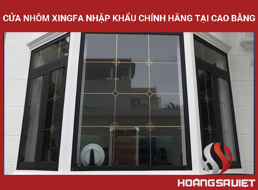 Cửa Nhôm XINGFA Nhập Khẩu Chính Hãng Tại Cao Bằng Cửa Nhôm XINGFA Nhập Khẩu Chính Hãng Tại Cao Bằng