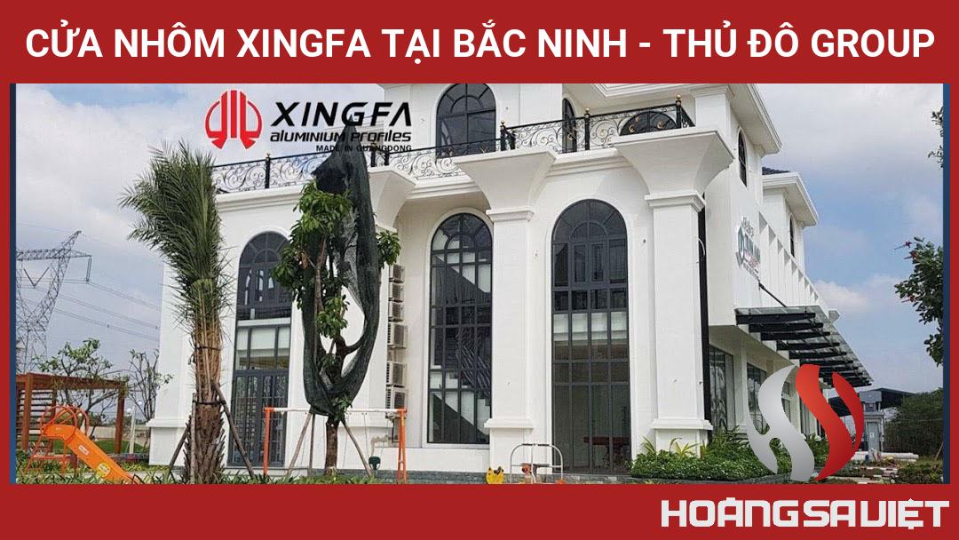 Cửa Nhôm Xingfa Tại Bắc Ninh - Thủ Đô Group Cửa Nhôm Xingfa Tại Bắc Ninh - Thủ Đô Group