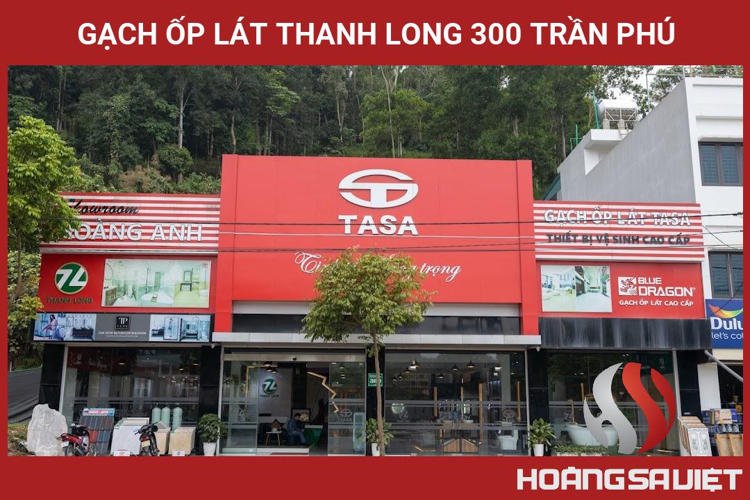 Gạch ốp Lát Thanh Long 300 Trần Phú Gạch ốp Lát Thanh Long 300 Trần Phú