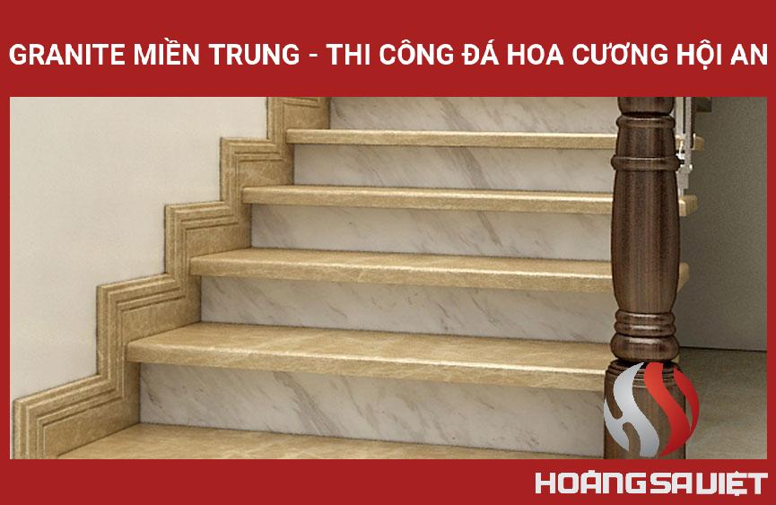 Granite Miền Trung - Thi Công đá Hoa Cương Hội An Granite Miền Trung - Thi Công đá Hoa Cương Hội An