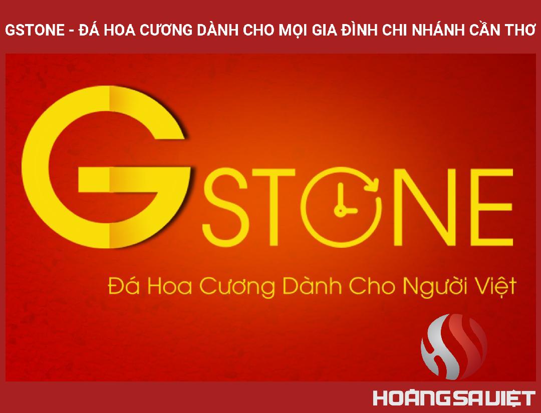 Gstone - Đá Hoa Cương Dành Cho Mọi Gia Đình Chi Nhánh Cần Thơ Gstone - Đá Hoa Cương Dành Cho Mọi Gia Đình Chi Nhánh Cần Thơ