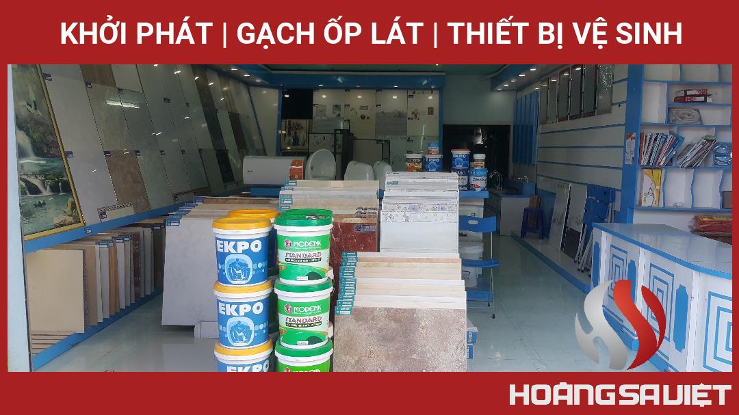 KHỞI PHÁT | Gạch Ốp Lát | Thiết Bị Vệ Sinh KHỞI PHÁT | Gạch Ốp Lát | Thiết Bị Vệ Sinh