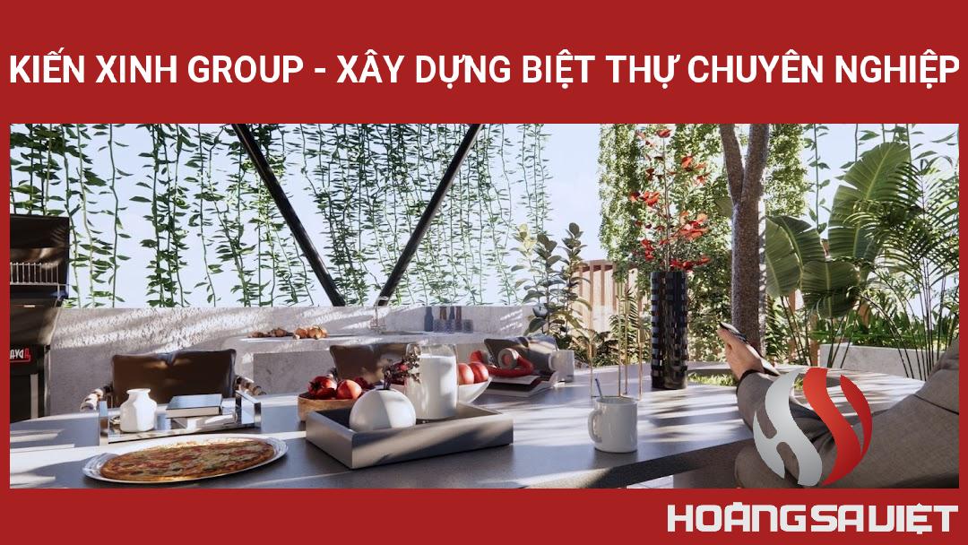 KIẾN XINH Group - Xây Dựng Biệt Thự Chuyên Nghiệp KIẾN XINH Group - Xây Dựng Biệt Thự Chuyên Nghiệp