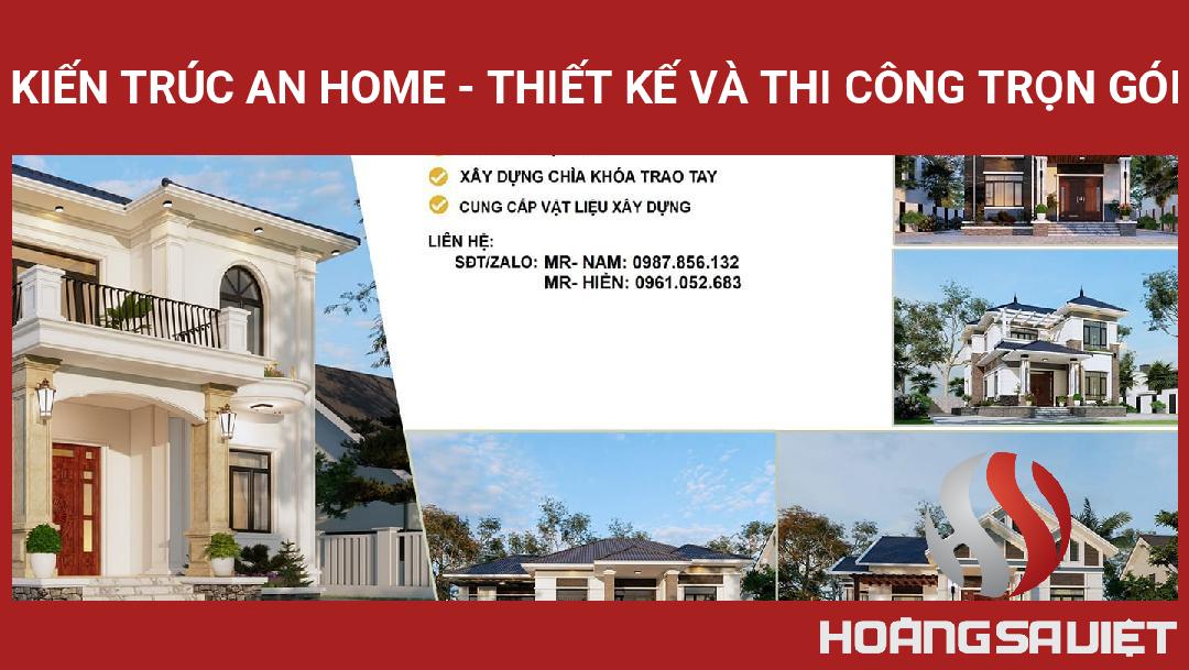 Kiến Trúc An Home - Thiết Kế Và Thi Công Trọn Gói Kiến Trúc An Home - Thiết Kế Và Thi Công Trọn Gói