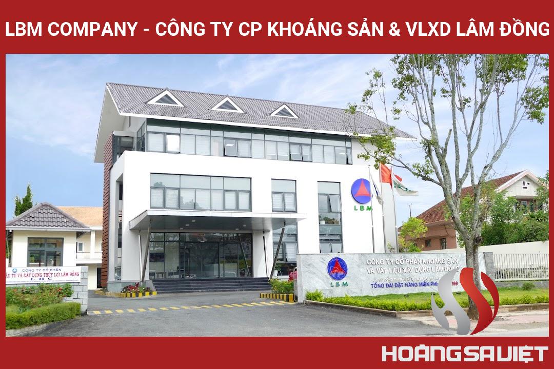 LBM COMPANY - CÔNG TY CP KHOÁNG SẢN & VLXD LÂM ĐỒNG LBM COMPANY - CÔNG TY CP KHOÁNG SẢN & VLXD LÂM ĐỒNG