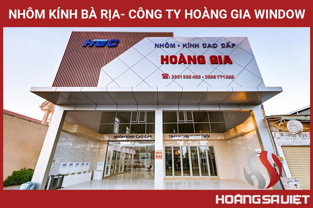Nhôm Kính Bà Rịa- Công Ty Hoàng Gia Window Nhôm Kính Bà Rịa- Công Ty Hoàng Gia Window