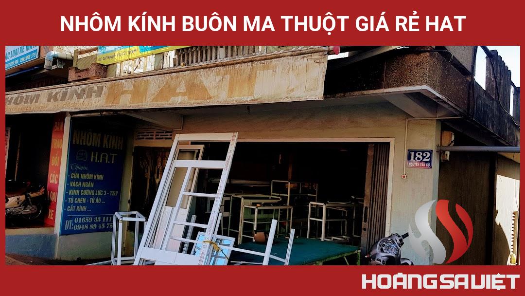 Nhôm Kính Buôn Ma Thuột Giá Rẻ HAT Nhôm Kính Buôn Ma Thuột Giá Rẻ HAT