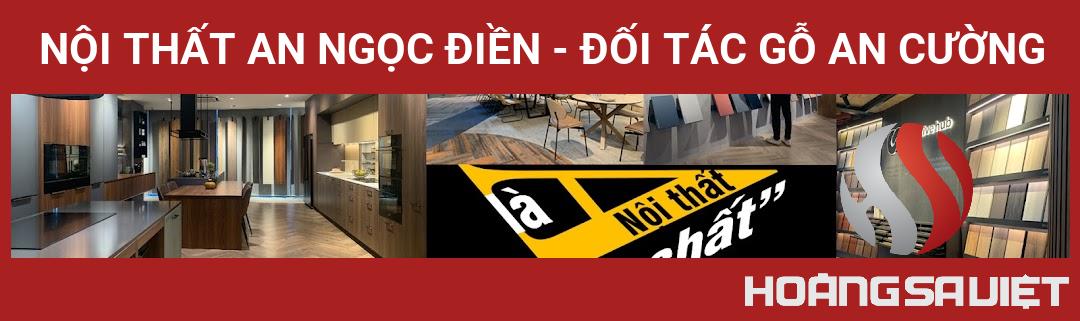 Nội Thất An Ngọc Điền - Đối Tác Gỗ An Cường Nội Thất An Ngọc Điền - Đối Tác Gỗ An Cường