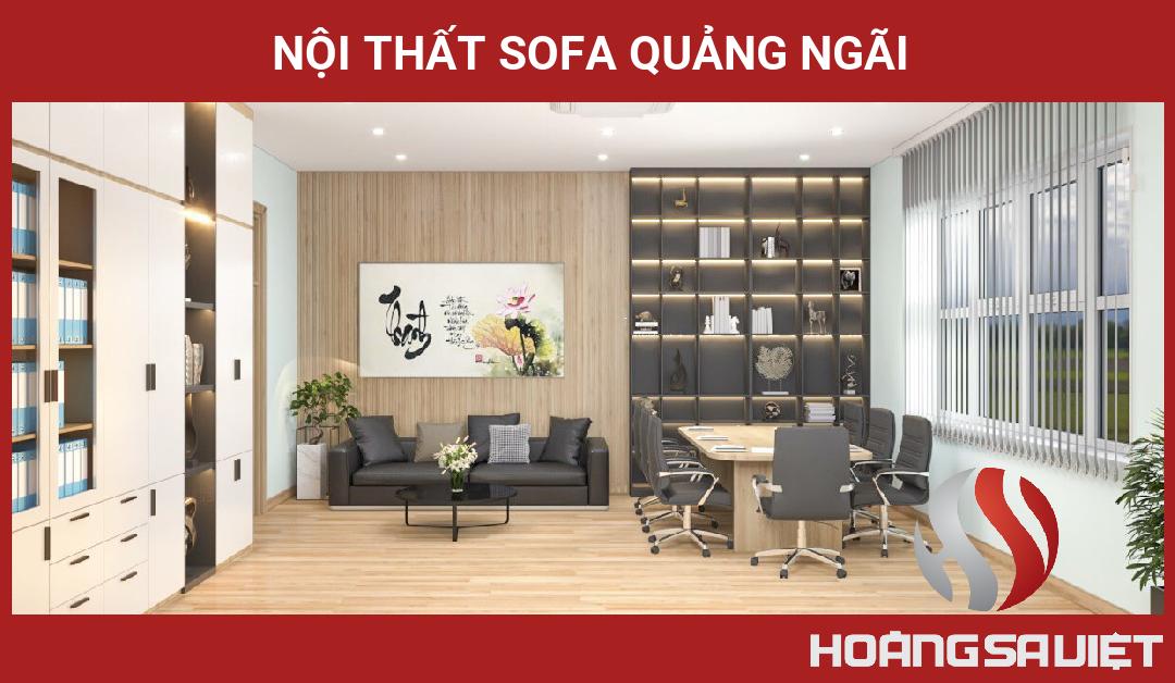 Nội Thất Sofa Quảng Ngãi Nội Thất Sofa Quảng Ngãi